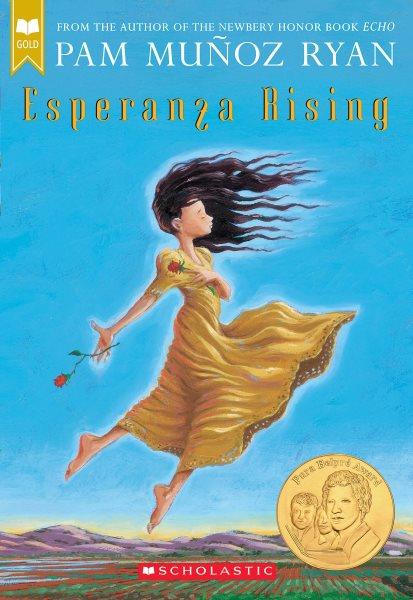 Esperanza rising / Pam Muñoz Ryan.