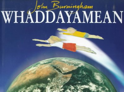 Whaddayamean / John Burningham.