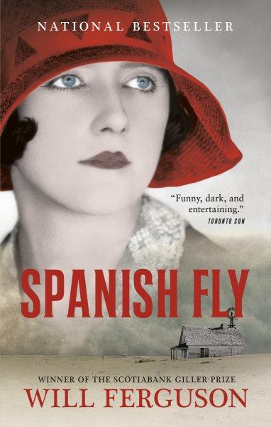 Spanish fly : a novel / Will Ferguson.