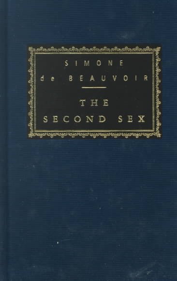 The second sex / Simone de Beauvoir ; translated and edited by H.M. Parshley.