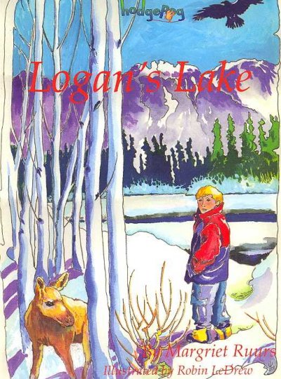 Logan's lake / by Margriet Ruurs ; illustrated by Robin LeDrew.