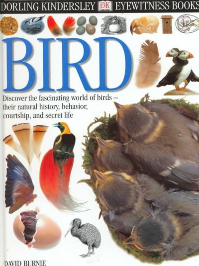 Bird / written by David Burnie ; [special photography Peter Chadwick and Kim Taylor].