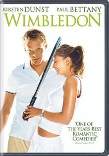 Wimbledon [videorecording] / Universal Pictures and Studio Canal present a Working Title production ; produced by Tim Bevan, Eric Fellner, Liza Chasin, Mary Richards ; written by Adam Brooks and Jennifer Flackett & Mark Levin ; directed by Richard Loncraine.