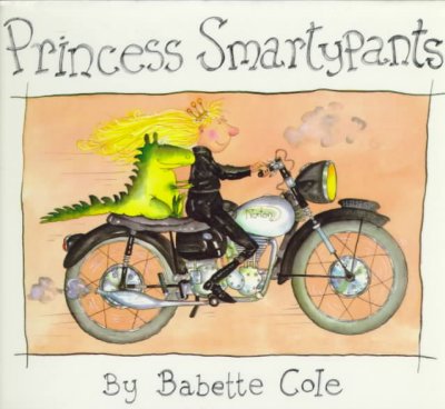 Princess Smartypants / by Babette Cole.
