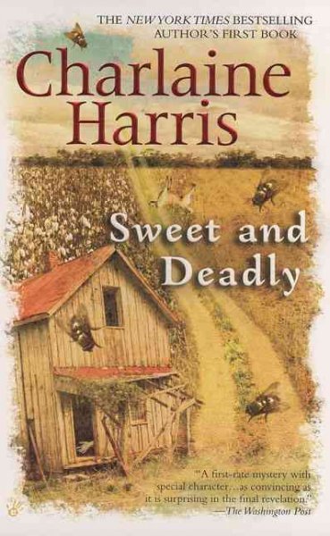 Sweet and deadly / Charlaine Harris.