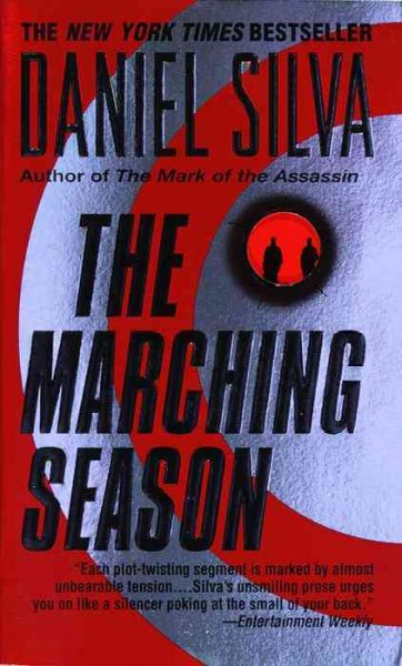 The marching season : a novel / Daniel Silva.