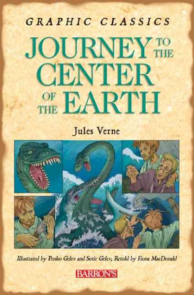 Journey to the center of the earth / Jules Verne ; retold by Fiona Macdonald ; illustrated by Penko Gelev.