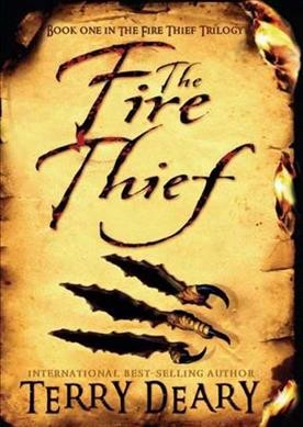 The fire thief / Terry Deary.