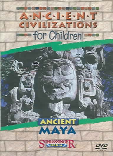 Ancient Maya [videorecording].