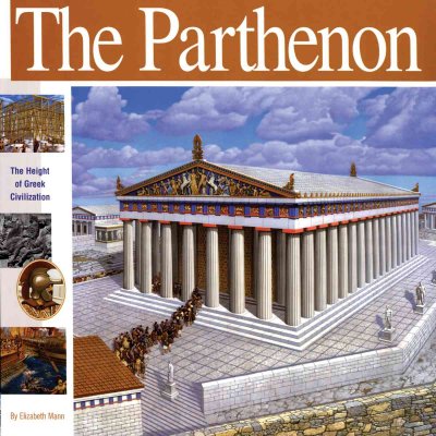 The Parthenon / by Elizabeth Mann ; with illustrations by Yuan Lee.