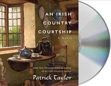 An Irish country courtship [sound recording] / Patrick Taylor.