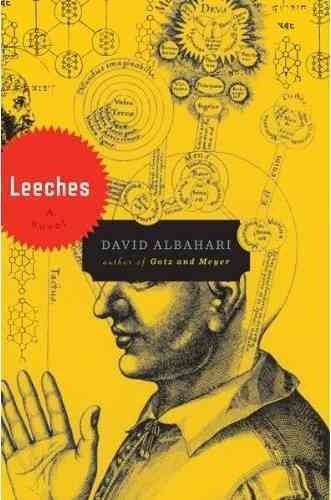 Leeches / David Albahari ; translated from the Serbian by Ellen Elias-Bursać.