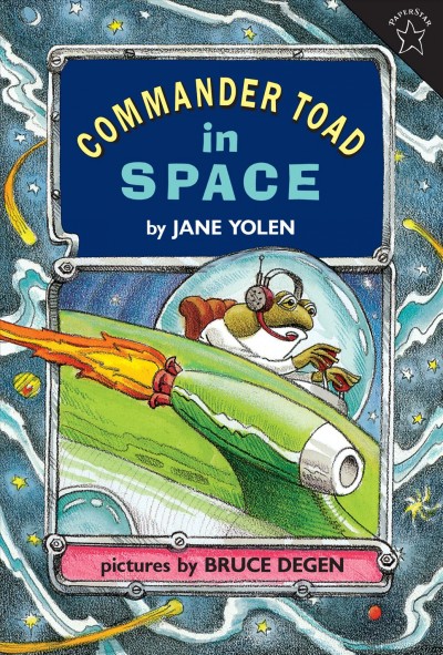 Commander Toad in space [book] / by Jane Yolen ; pictures by Bruce Degen.