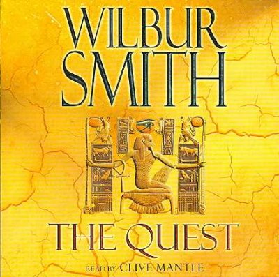 The quest [sound recording] / Wilbur Smith.