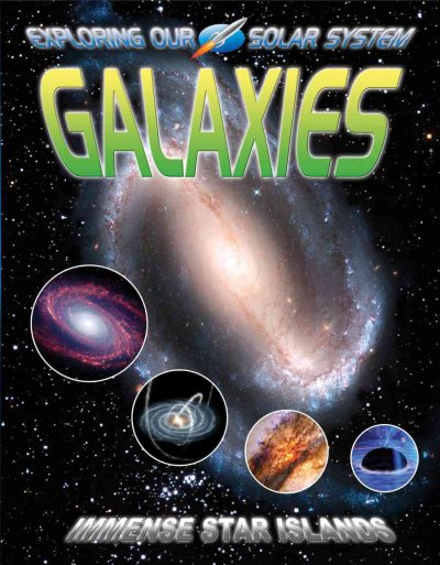 Galaxies : immense star islands / David Jefferis.