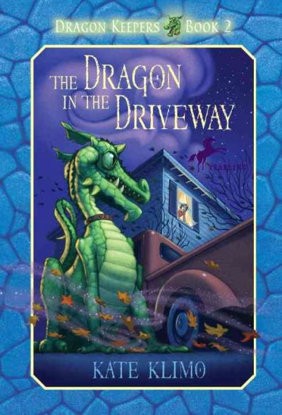 The dragon in the driveway / Kate Klimo ; with illustrations by John Schroades.