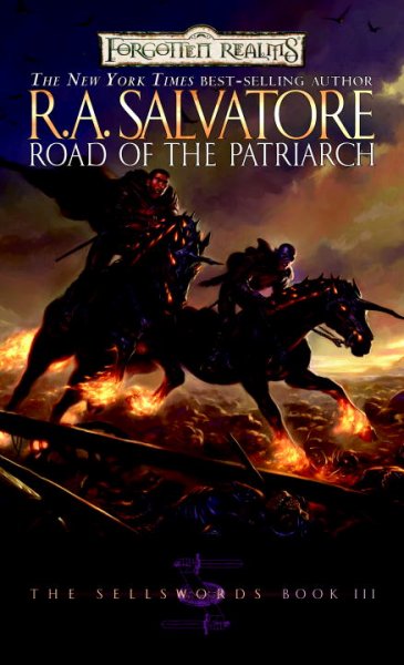 Road of the patriarch : The Sellswords Bk.3 / R.A. Salvatore.