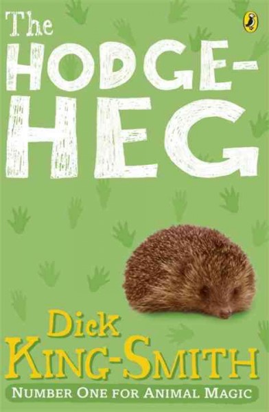 The hodgeheg / Dick King-Smith ; illustrated by Ann Kronheimer.