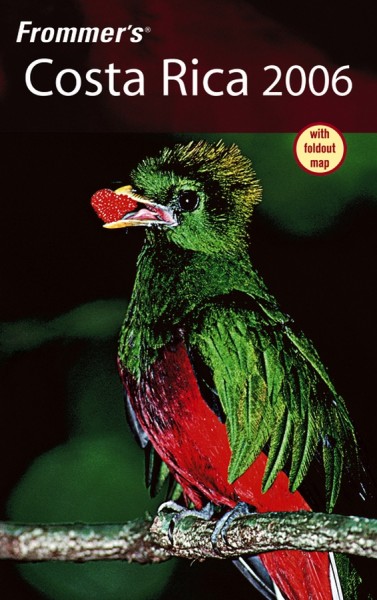 Frommer's Costa Rica 2006 [electronic resource] / by Eliot Greenspan.