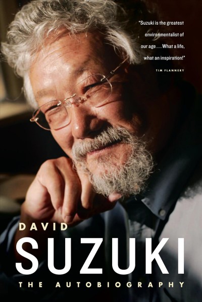 David Suzuki [electronic resource] : the autobiography.