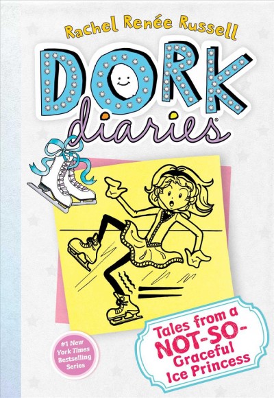 Dork Diaries.  Bk. 4 : Tales from a not-so-graceful ice princess / Rachel Renée Russell.