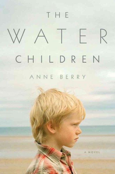 The water children / Anne Berry.