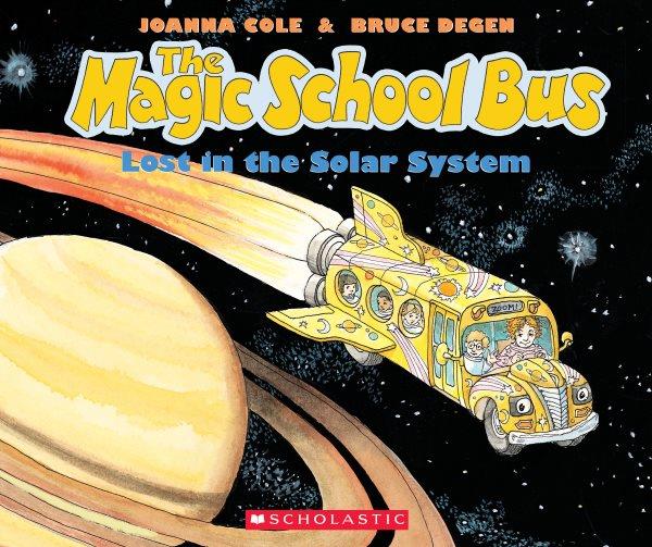 The Magic School Bus Lost In The Solar System (Magic School Bus) Bruce Degen ; Illustrator Book