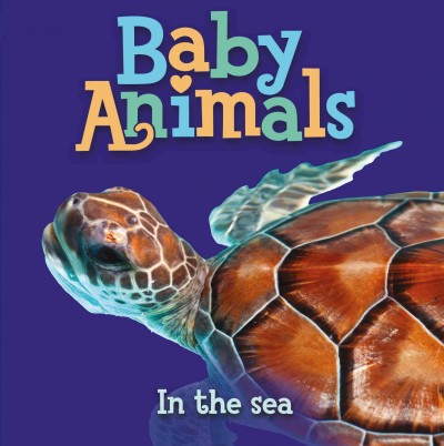 Baby animals in the sea.