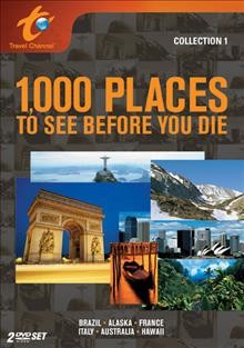 1,000 places to see before you die. Collection 1 [videorecording] / produced by Stone & Company Entertainment, Inc. for Travel Channel ; director, Casey Brumels.