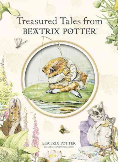 Treasured tales from Beatrix Potter / Beatrix Potter.