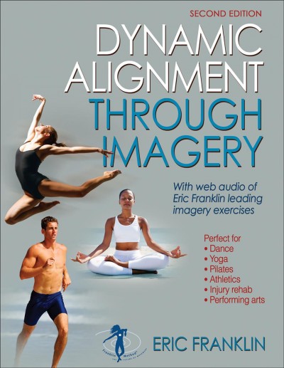 Dynamic alignment through imagery / Eric Franklin.