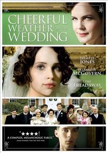 Cheerful weather for the wedding [videorecording] / IFC Films & Yellow Knife present ; writer, Mary Henely-McGill, Donald Rice ; producer, Teun Hilte ; director, Donald Rice.
