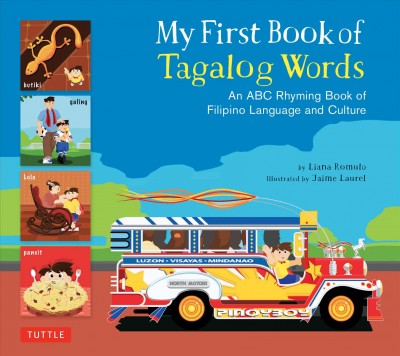 My First Book of Tagalog Words [electronic resource] : Filipino Rhymes and Verses.