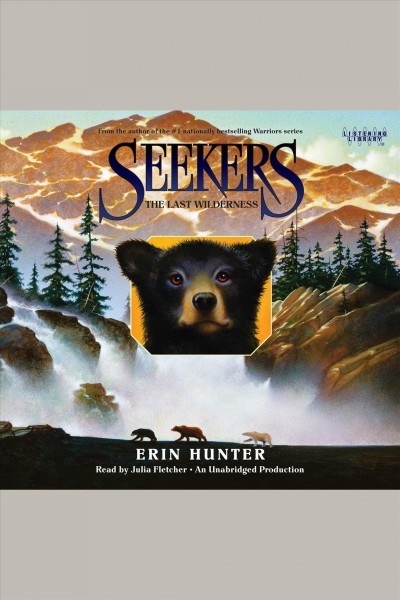 The last wilderness [electronic resource] / Erin Hunter.