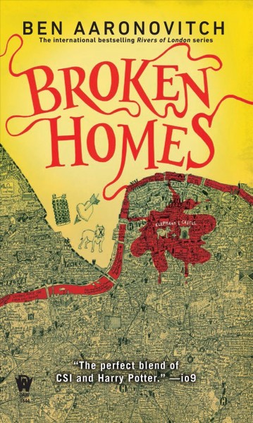 Broken homes : a rivers of London novel / Ben Aaronovitch.