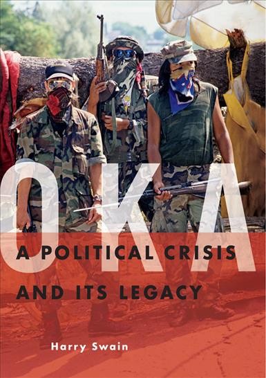 Oka [electronic resource] : a political crisis and its legacy / Harry Swain.