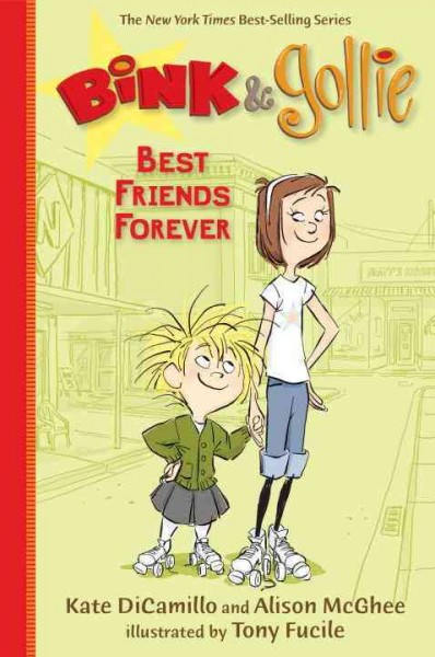 Best friends forever / Kate DiCamillo and Alison McGhee ; illustrated by Tony Fucile.