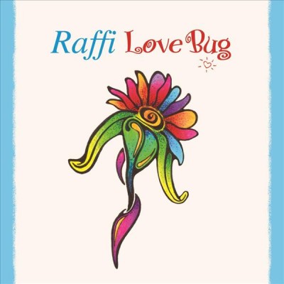 Love bug [sound recording] / Raffi.