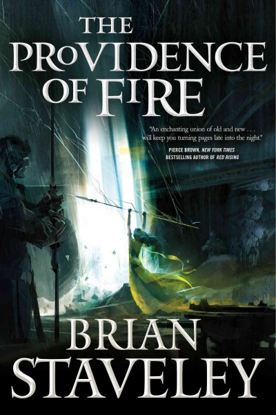 The providence of fire / Brian Staveley.