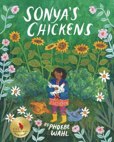 Sonya's chickens / Phoebe Wahl.