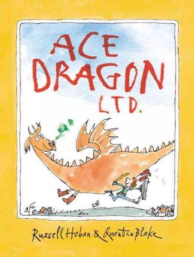 Ace Dragon Ltd. / Russell Hoban & Quentin Blake.