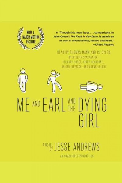 Me and Earl and the dying girl / Jesse Andrews.