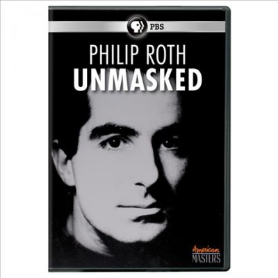 Philip Roth unmasked [videorecording (DVD)].