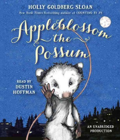 Appleblossom the possum / Holly Goldberg Sloan.