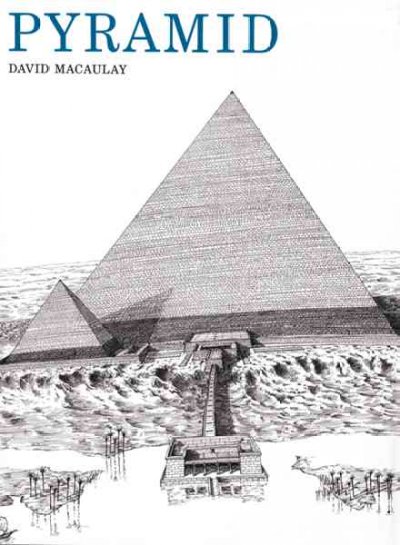 Pyramid / David Macaulay. --