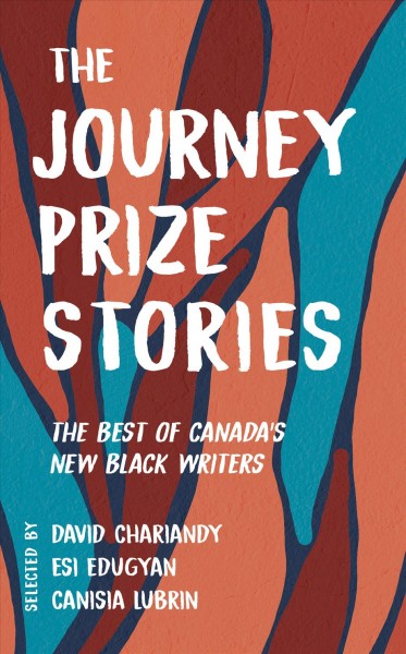 The Journey Prize stories.