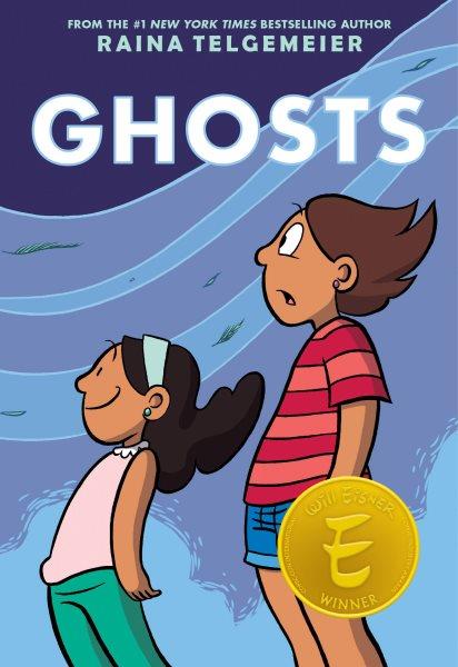 Ghosts / Raina Telgemeier ; with color by Braden Lamb.