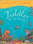 Tiddler : the story-telling fish / by Julia Donaldson ; illustrated by Axel Scheffler.