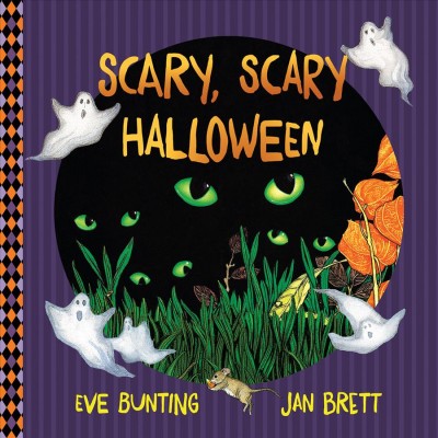 Scary, scary Halloween / Eve Bunting ; pictures by Jan Brett.