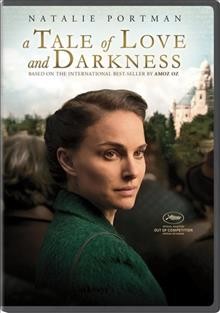 A tale of love and darkness [videorecording] / Focus World presents ; in association with Voltage Pictures and Black Bicycle Entertainment ; directed by Natalie Portman ; screenplay by Natalie Portman ; produced by Ram Bergman, David Mandil.